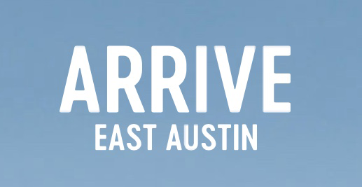 Arrive East Austin